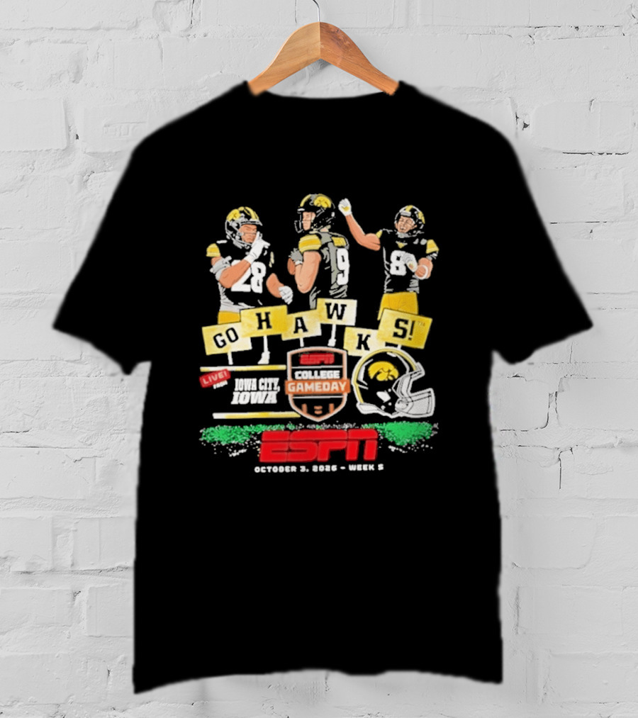 Iowa Hawkeyes College Football 2026 ESPN Gameday October Week 1 Go Hawks T-Shirt