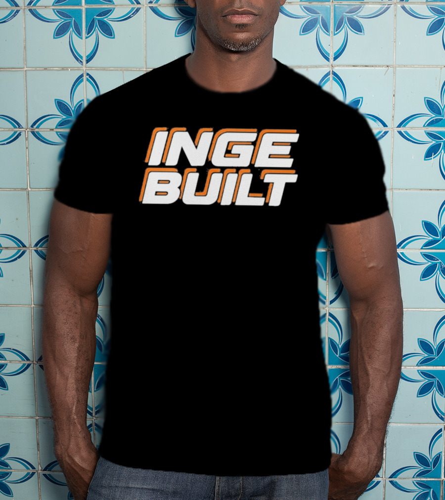 Inge Built T-Shirt