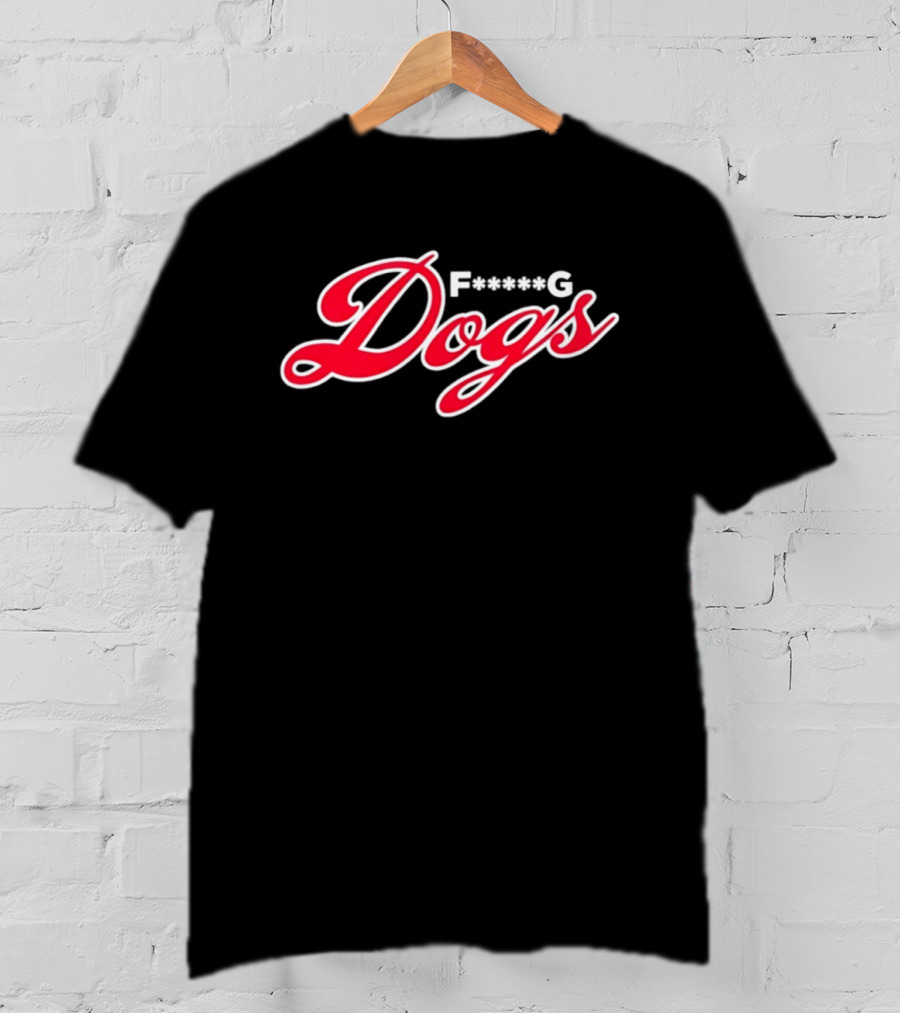 Mauricio Dubón F<strong></strong>*g Dogs T-Shirt