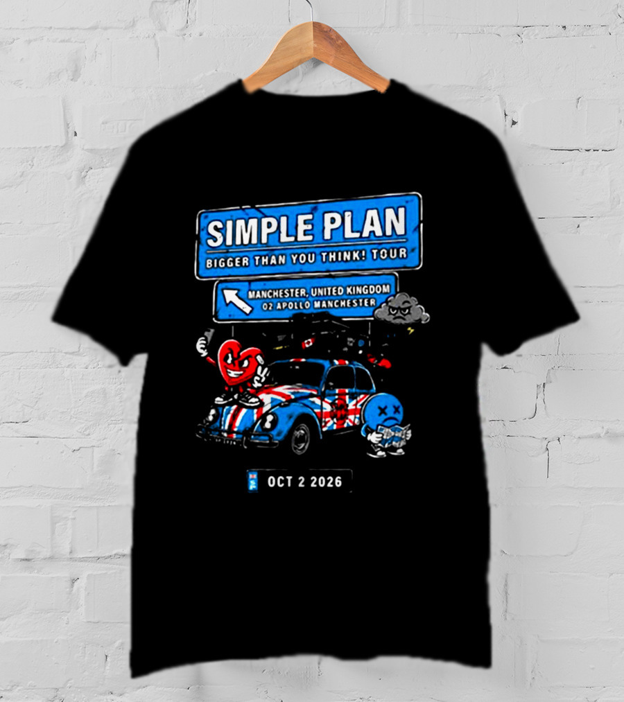 Simple Plan Bigger Than You Think Tour Manchester United Kingdom O2 Apollo October 2 2026 T-Shirt