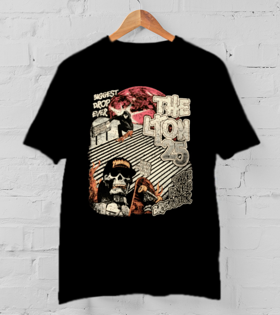 Biggest Drop Ever The Lyon 25 The Knee Breaker Skate Thrash T-Shirt