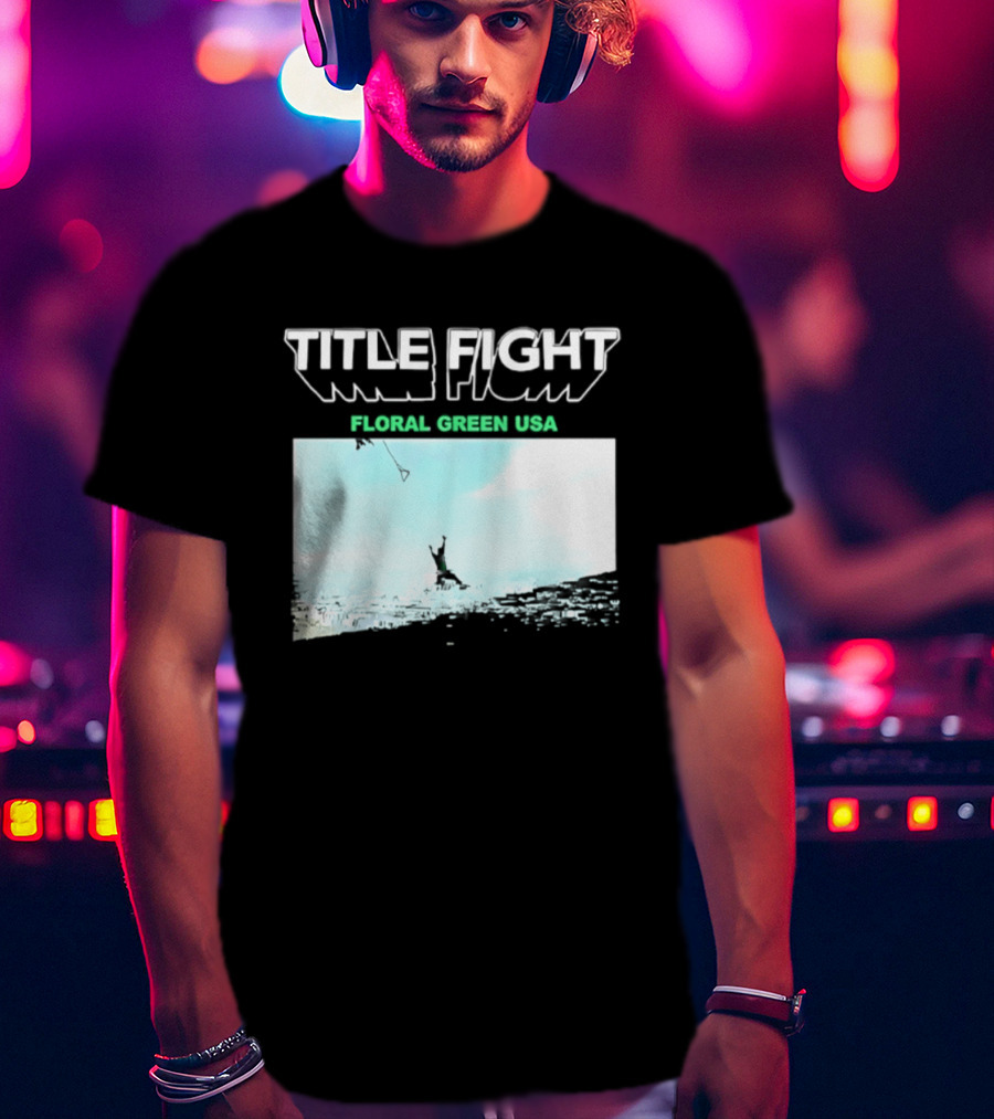 Title Fight Floral Green USA Hardcore Punk T-Shirt