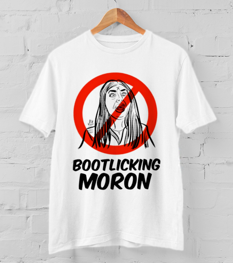 Bootlicking Moron Satire Political Red Circle Cross Line T-Shirt