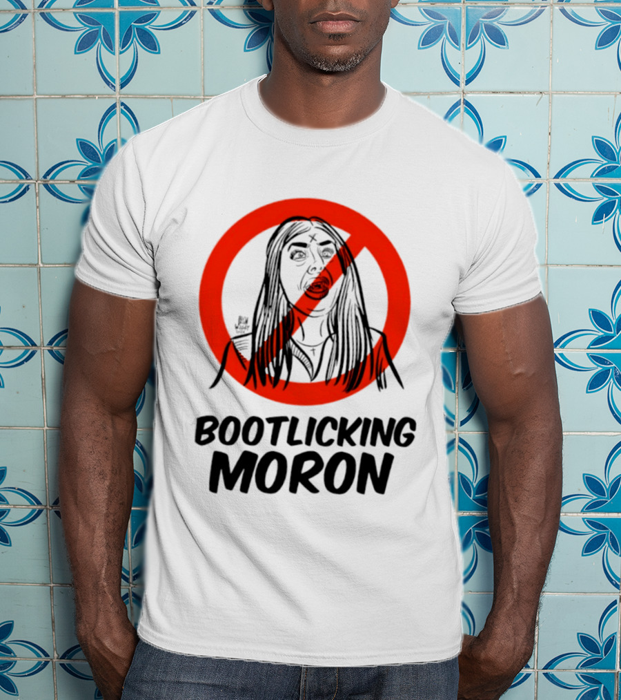 Bootlicking Moron Satire Political Red Circle Cross Line T-Shirt