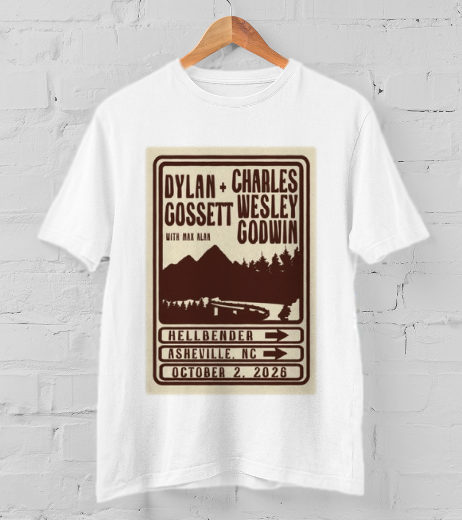 Dylan Gossett Charles Wesley Godwin Concert Hellbender Asheville NC October 2 2026 T-Shirt