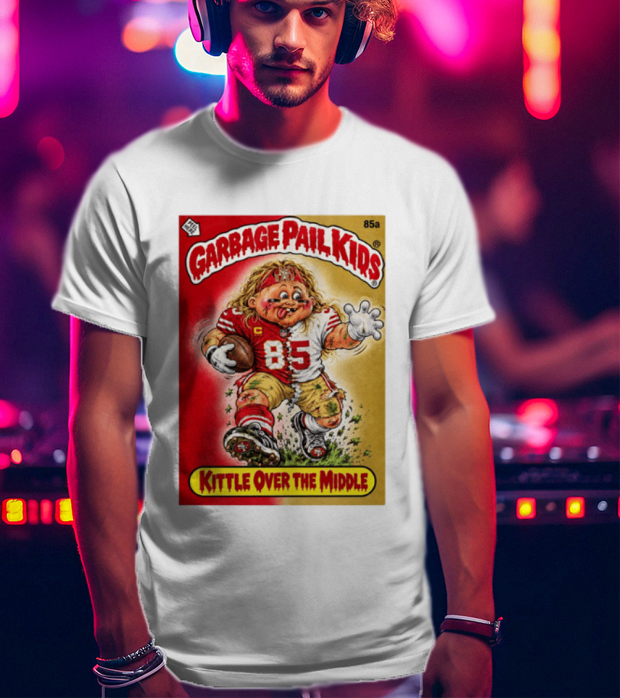 Garbage Pail Kids 85a Kittle Over The Middle San Francisco 49ers Football T-Shirt