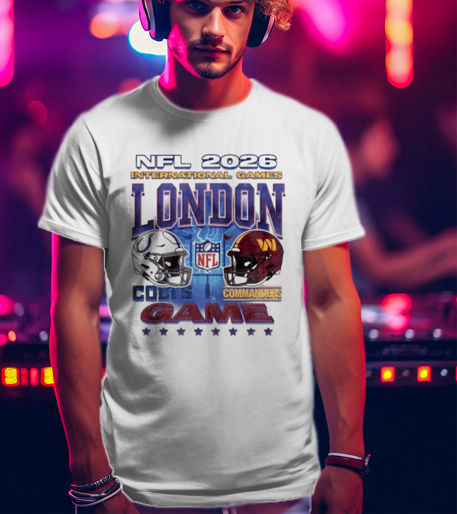 NFL 2026 International Games London Colts Vs Commanders Game T-Shirt
