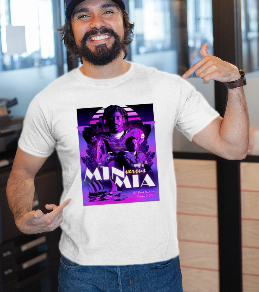 MIN Vs MIA U.S Bank Stadium October 4 2026 T-Shirt