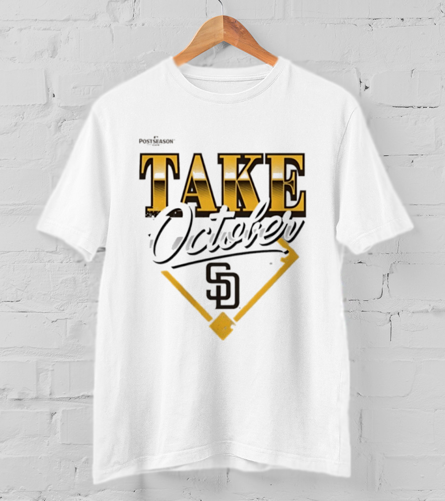San Diego Padres 2026 Postseason Take October MLB T-Shirt