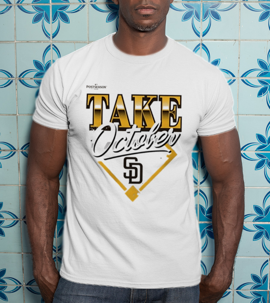 San Diego Padres 2026 Postseason Take October MLB T-Shirt