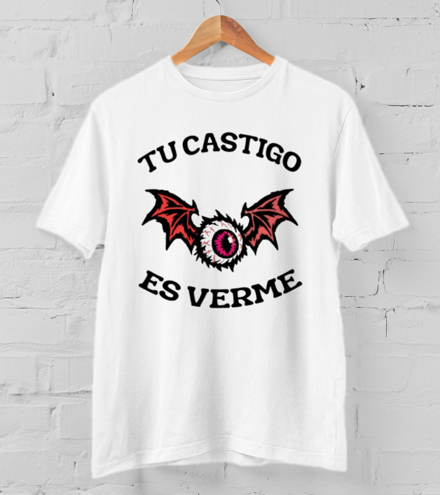 Tu Castigo Es Verme Eye Bat Wings Gothic T-Shirt