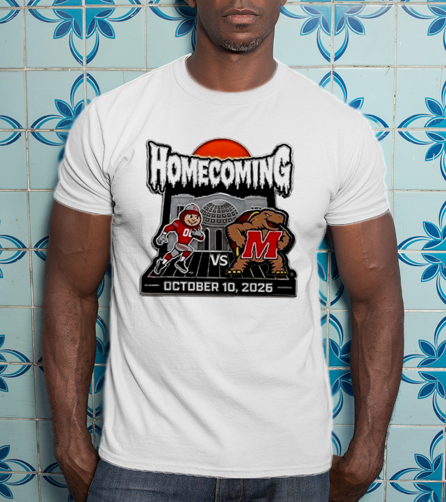 Ohio State Buckeyes Vs Maryland Terrapins October 10 2026 Homecoming Football T-Shirt