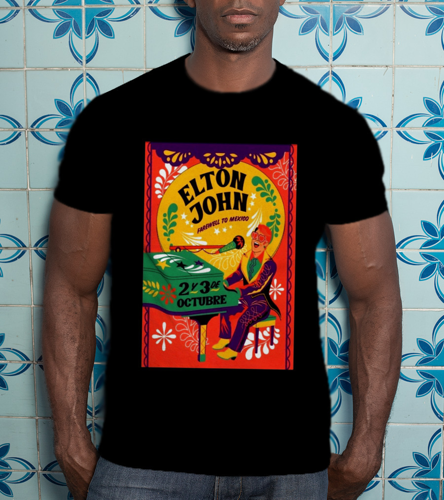 Elton John Farewell To Mexico October 2 Y 3 Event T-Shirt