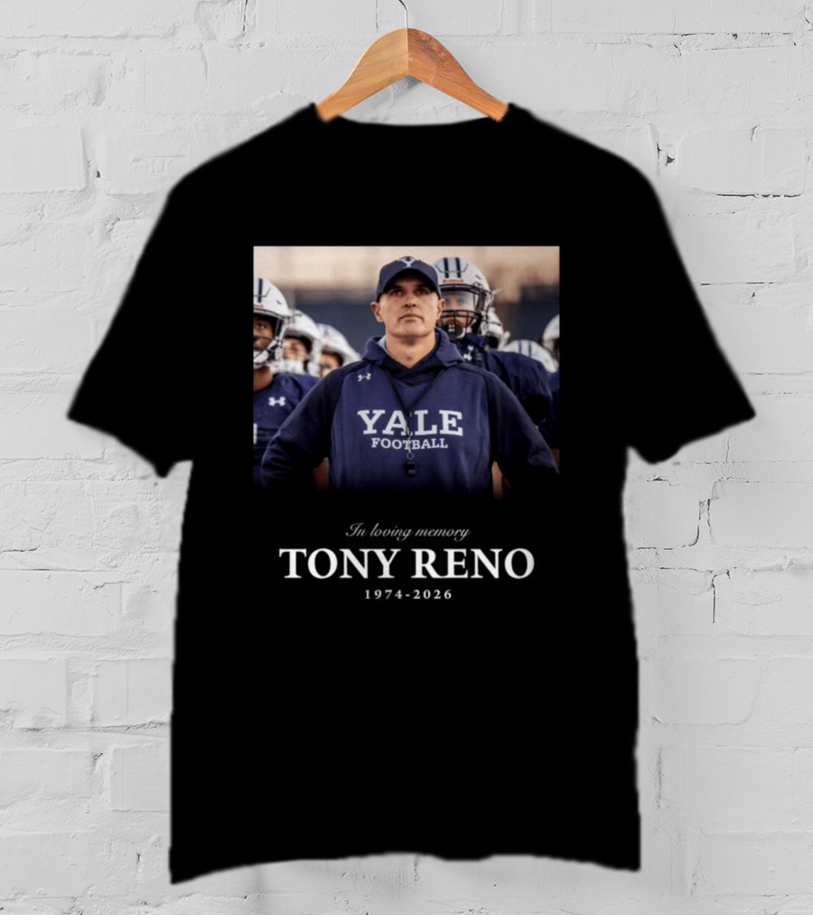 In Memoriam Tony Reno Yale Football Head Coach 1974 2026 T-Shirt