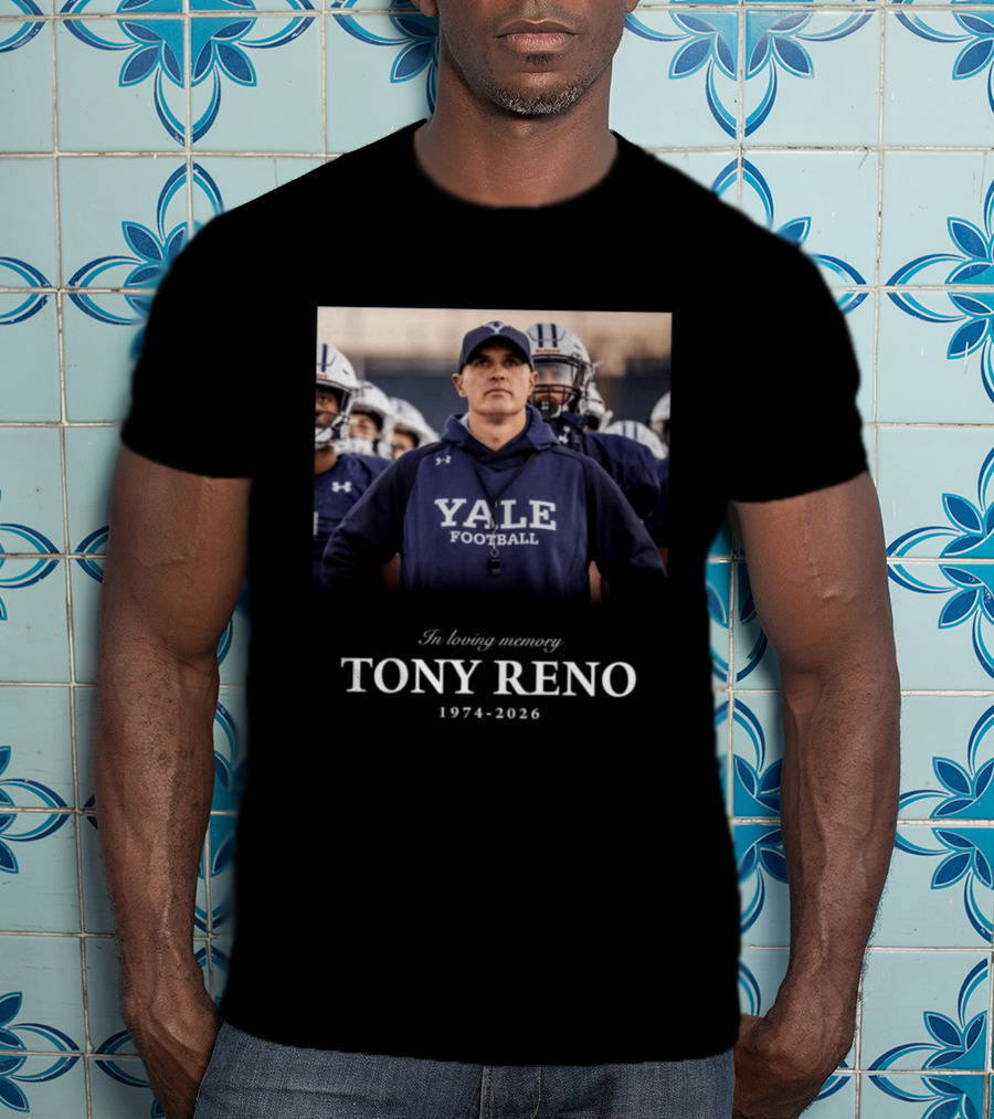 In Memoriam Tony Reno Yale Football Head Coach 1974 2026 T-Shirt