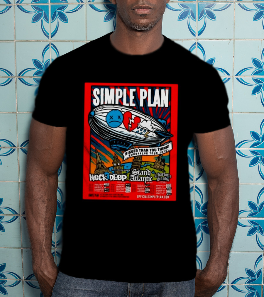 SIMPLE PLAN Bigger Than You Think Europe And UK Tour 2026 Featuring Neck Deep Stand Atlantic Charlotte Sands T-Shirt