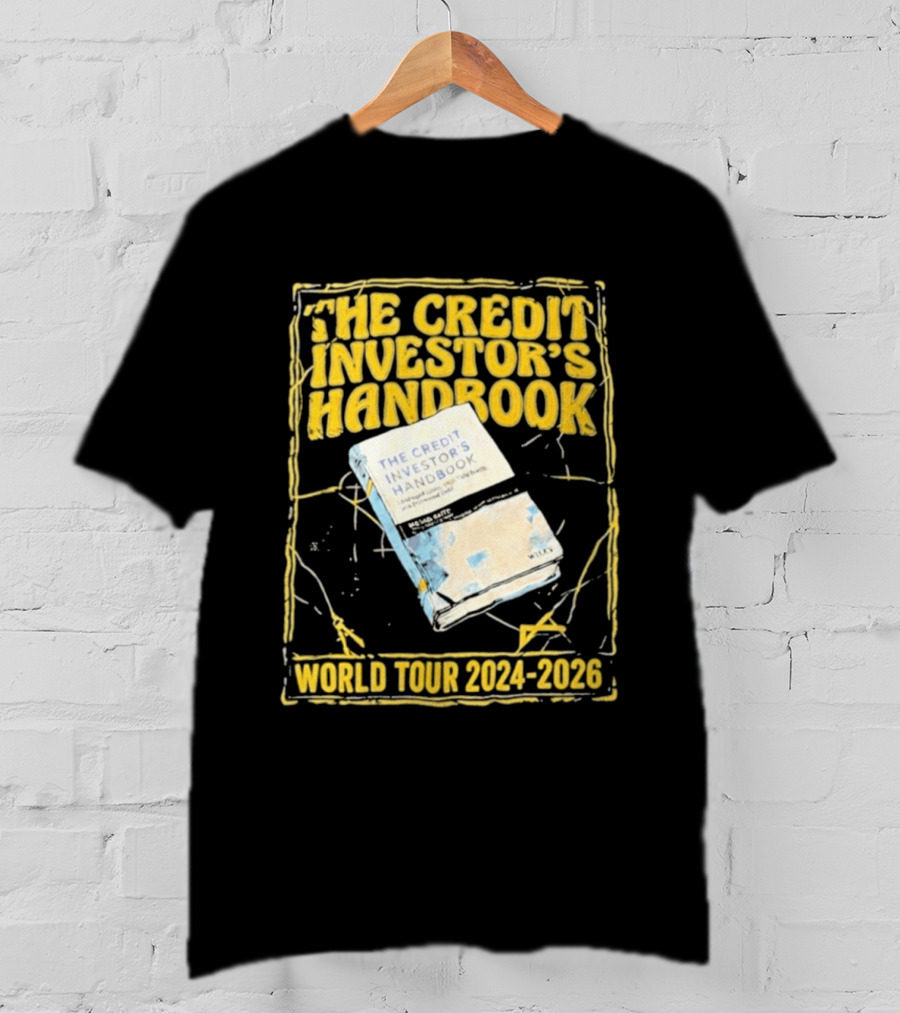 The Credit Investor's Handbook World Tour 2024 2026 The Credit Investors Handbook T-Shirt