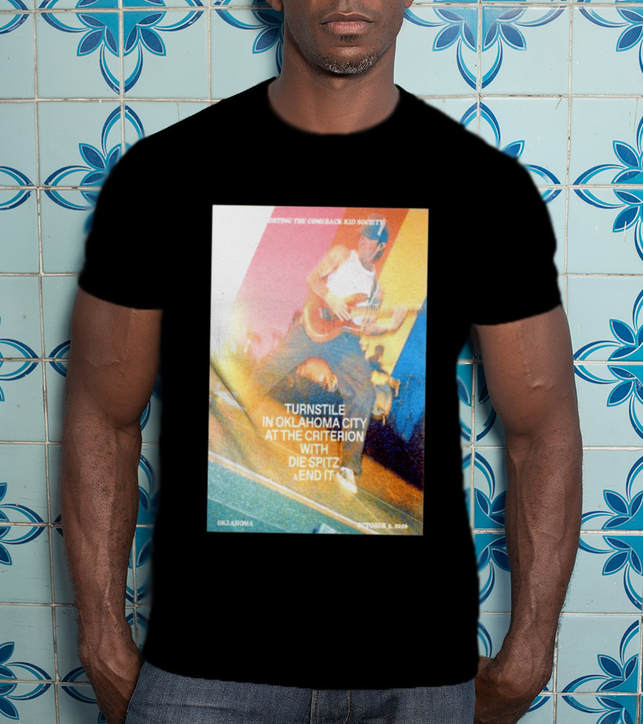 Turnstile Oklahoma City The Criterion October 5 2026 With Die Spitz And End It Concert T-Shirt