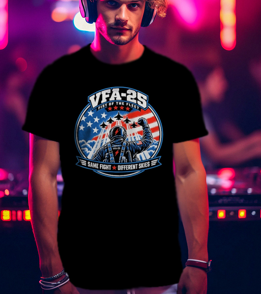 VFA 25 Fist Of The Fleet Fighter Pilot American Flag Same Fight Different Skies T-Shirt