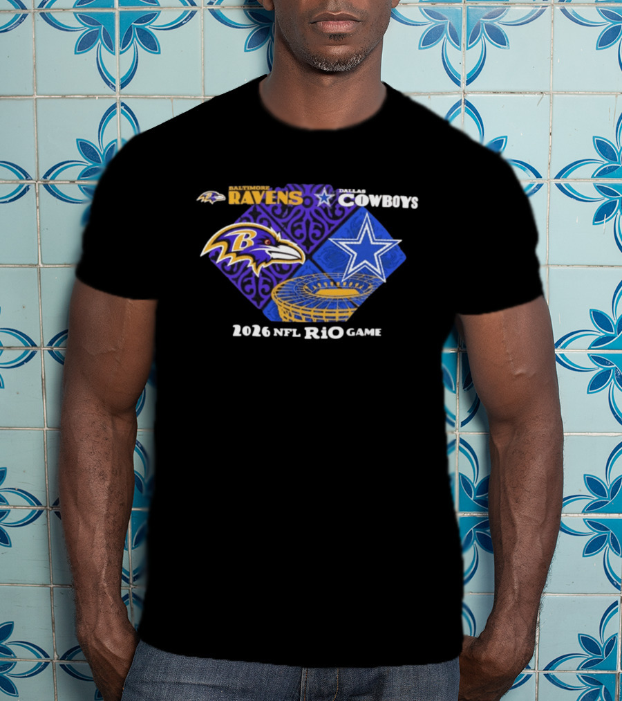 Baltimore Ravens Dallas Cowboys 2026 NFL Rio Game T-Shirt