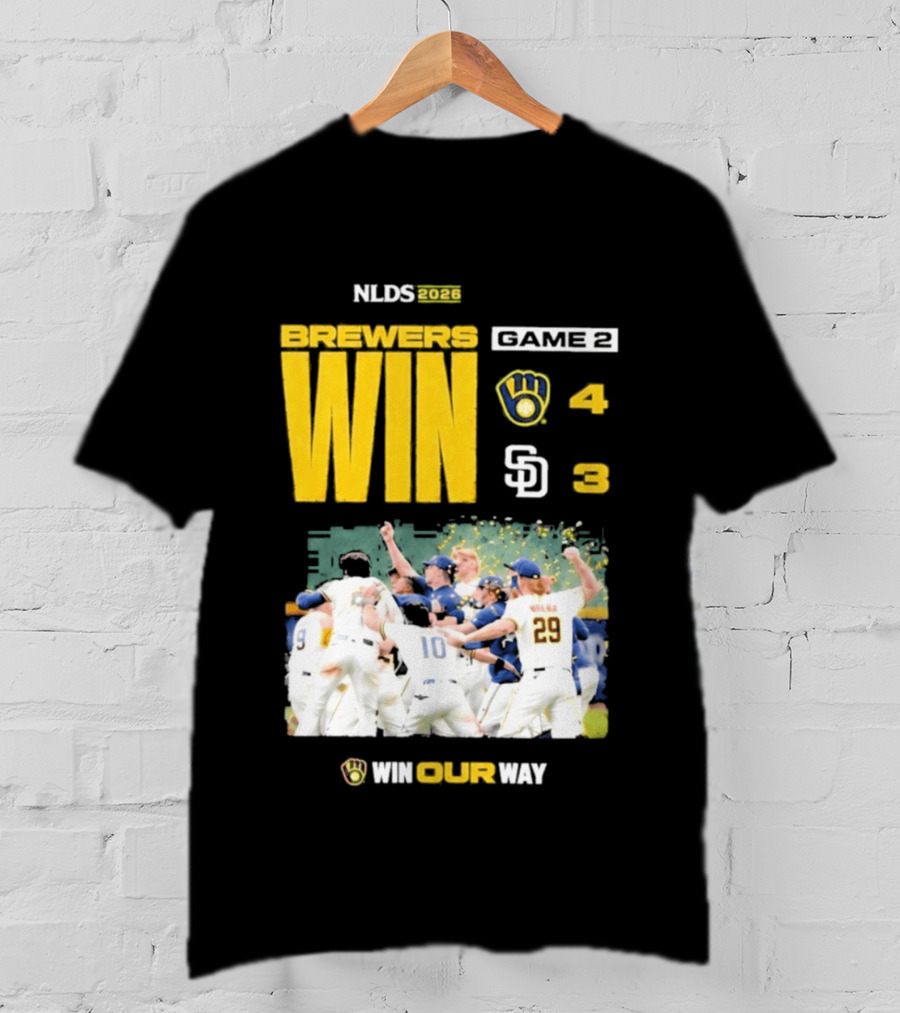 NLDS 2026 Brewers Win Game 2 Win Our Way 4 3 Victory Celebration T-Shirt