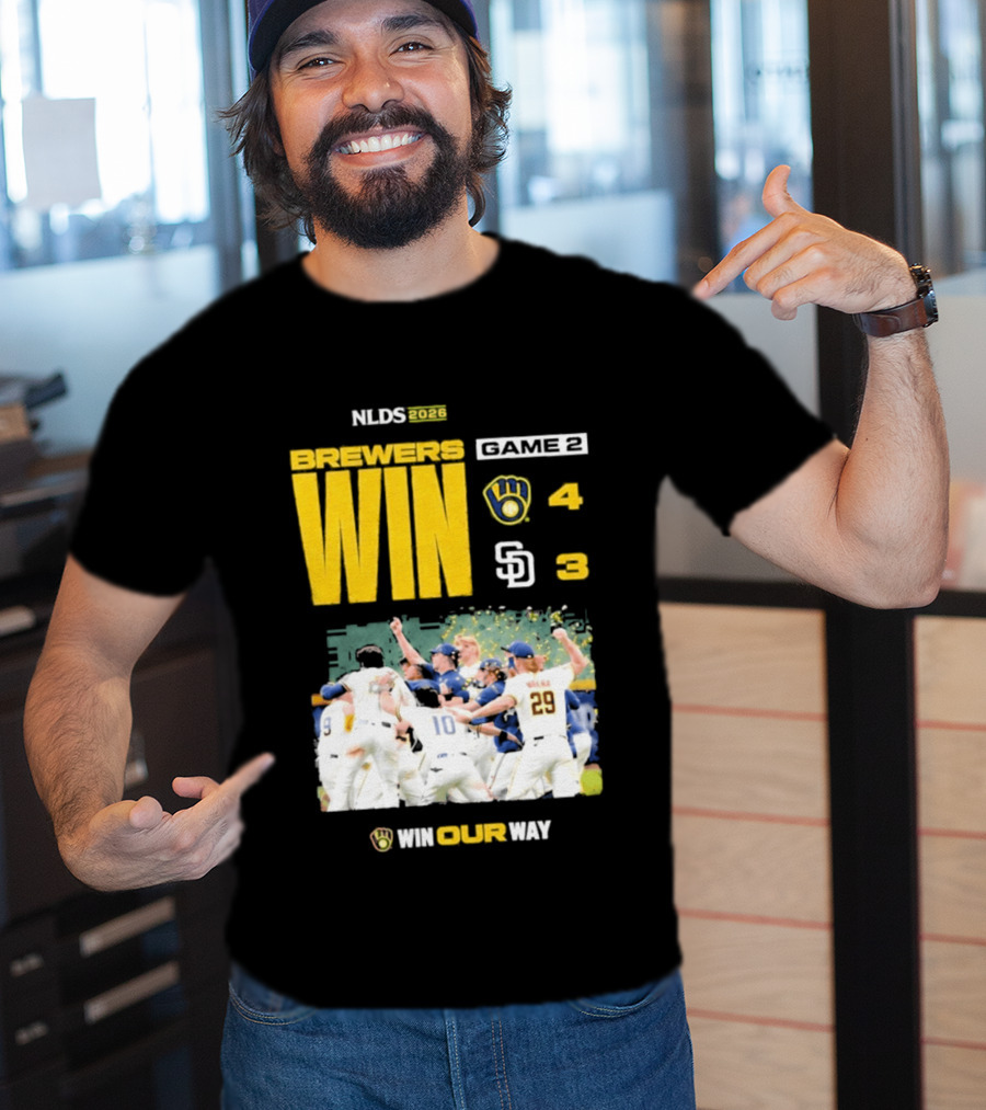 NLDS 2026 Brewers Win Game 2 Win Our Way 4 3 Victory Celebration T-Shirt