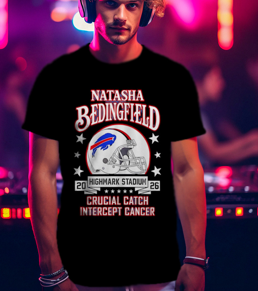 Buffalo Bills Natasha Bedingfield 2026 Crucial Catch Intercept Cancer T-Shirt