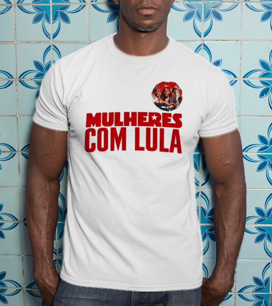Mulheres Com Lula Olívia Santana T-Shirt