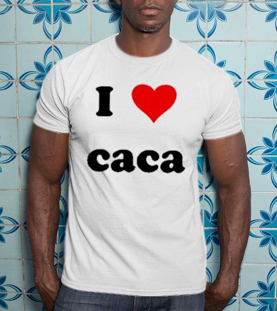 I Love Caca Original Classic Fun Playful T-Shirt