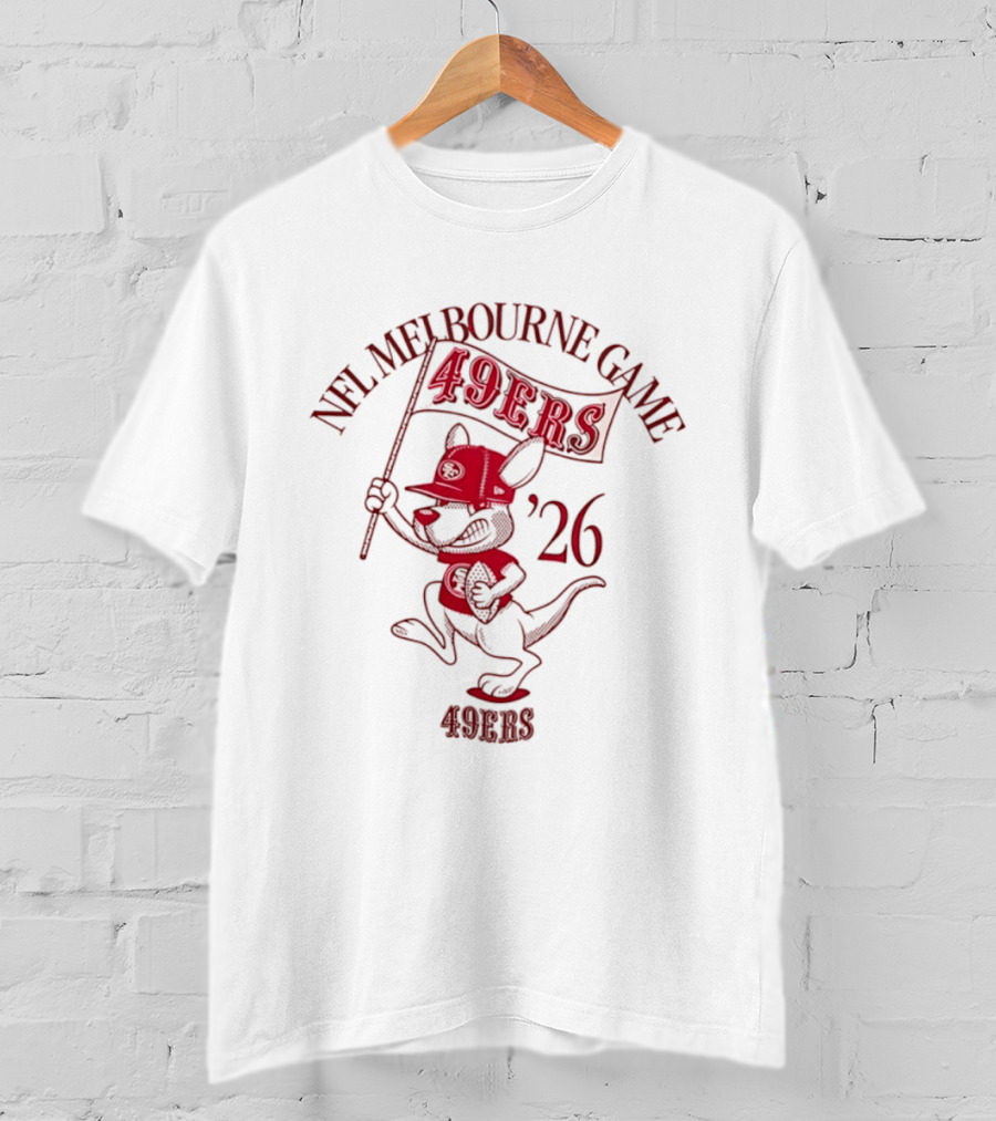 San Francisco 49ers Melbourne Game 2026 Kangaroo In 49ers Gear Holding Flag T-Shirt