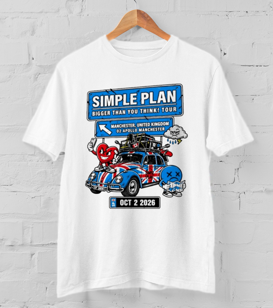 Simple Plan Bigger Than You Think Tour Manchester O2 Apollo Oct 2 2026 Car And Characters T-Shirt