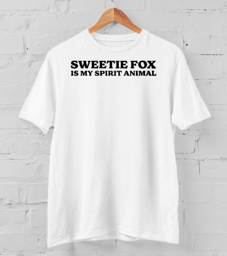 Sweetie Fox Is My Spirit Animal T-Shirt