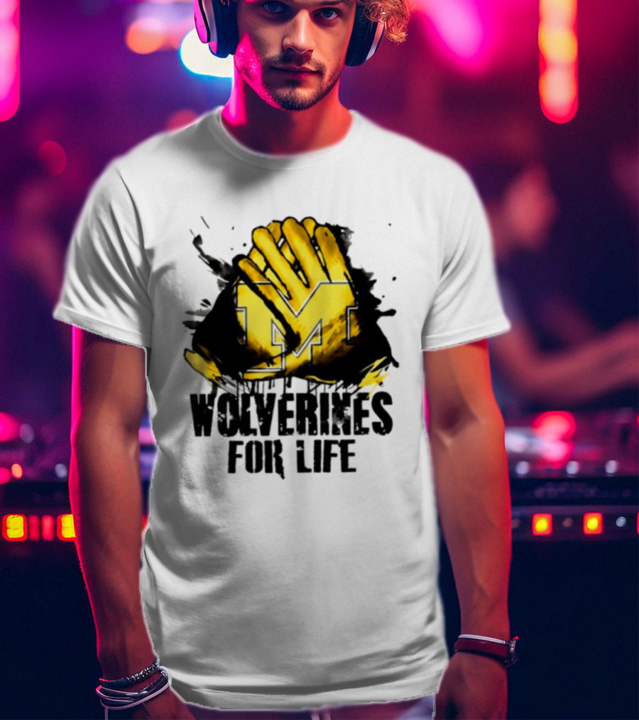 Michigan Wolverines M Symbol Wolverines For Life T-Shirt