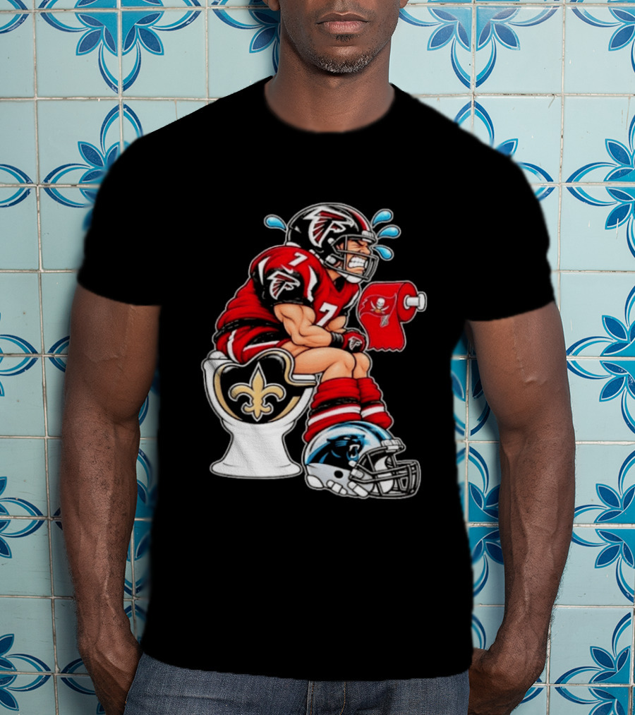Atlanta Falcons Player On Saints Toilet With Buccaneers Toilet Paper And Panthers Helmet T-Shirt