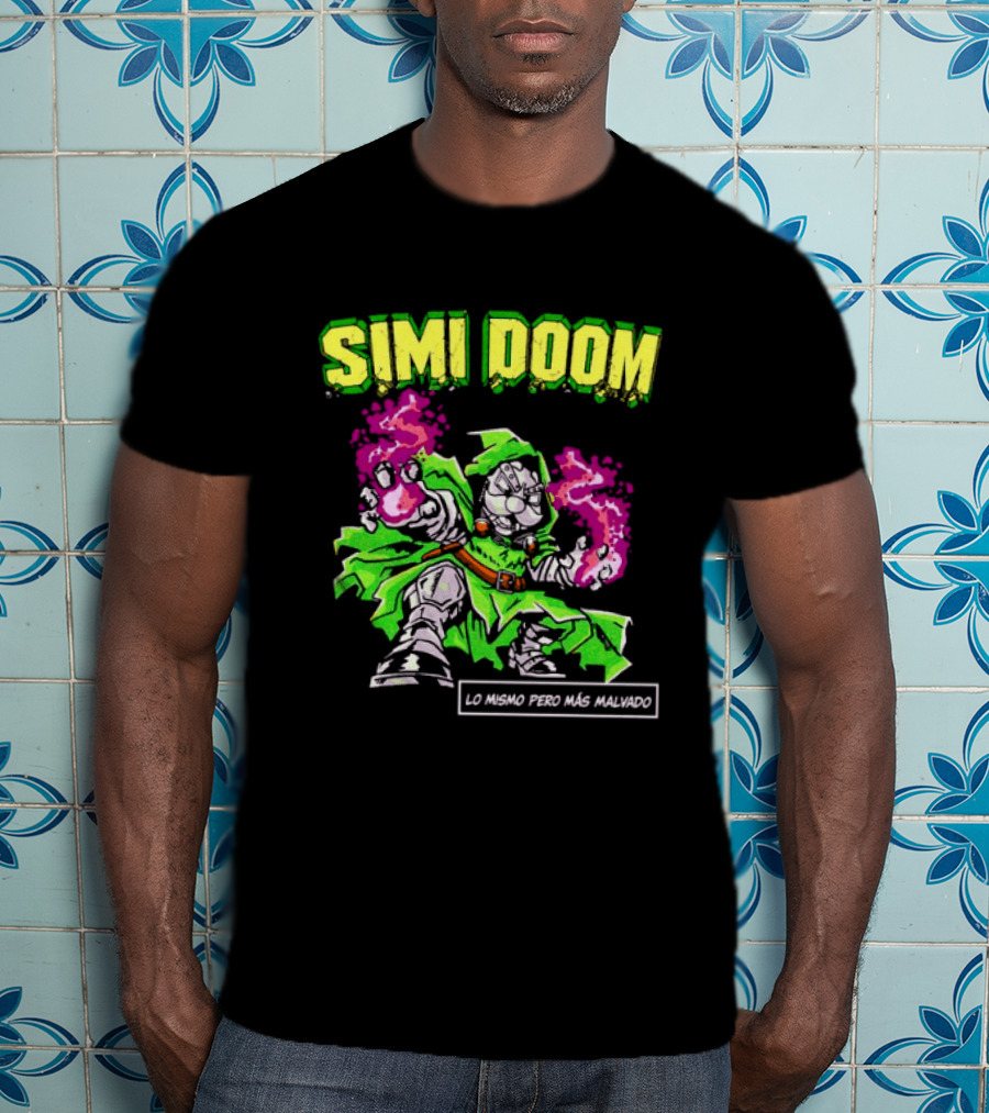 Simi Doom Lo Mismo Pero Más Malvado Doctor Doom Comic T-Shirt