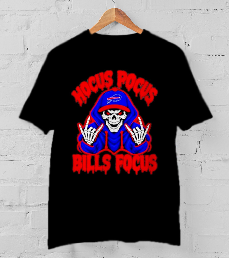 Hocus Pocus Bills Focus Buffalo Bills Skull Skeleton Fan T-Shirt