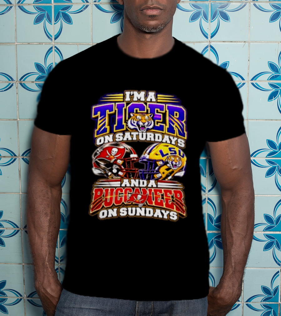 I'm A Tiger On Saturdays And A Buccaneer On Sundays T-Shirt