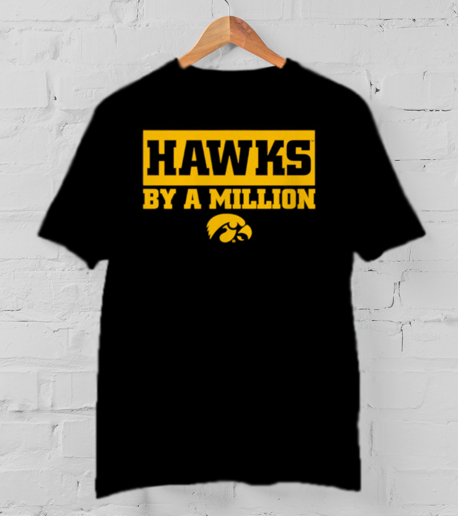 Hawks By A Million Iowa Hawkeyes T-Shirt