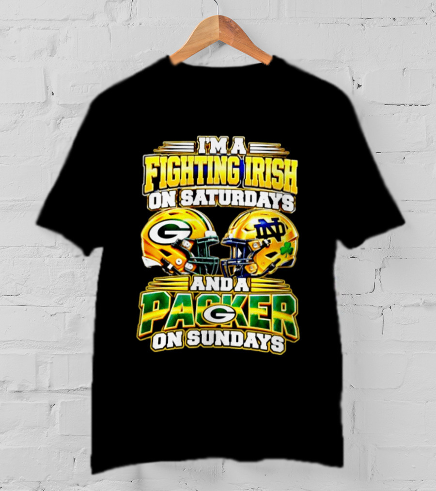 I'm A Fighting Irish On Saturdays And A Packer On Sundays Football Helmet T-Shirt