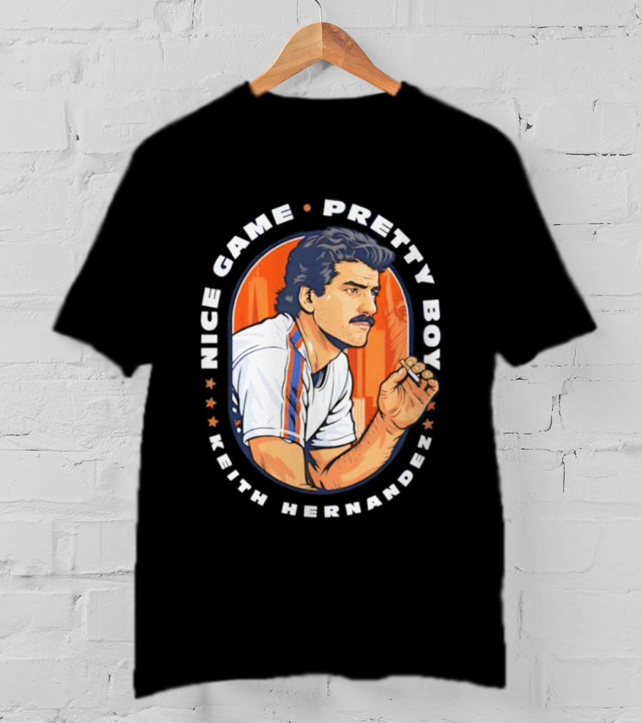 Keith Hernandez New York Mets Nice Game Pretty Boy T-Shirt