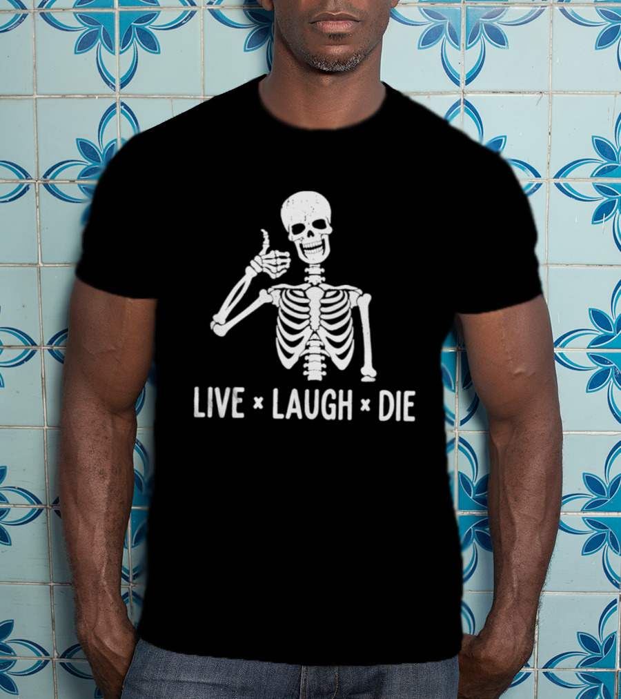 Live Laugh Die Skeleton Halloween 2026 Thumbs Up Spooky Humor T-Shirt