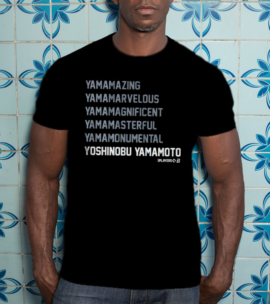 Yamazing Yamamarvelous Yamamagnificent Yamamasterful Yamamonumental Yoshinobu Yamamoto Players 23 T-Shirt