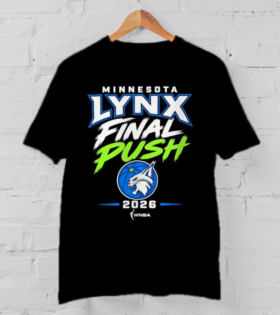 Minnesota Lynx Final Push 2026 WNBA T-Shirt