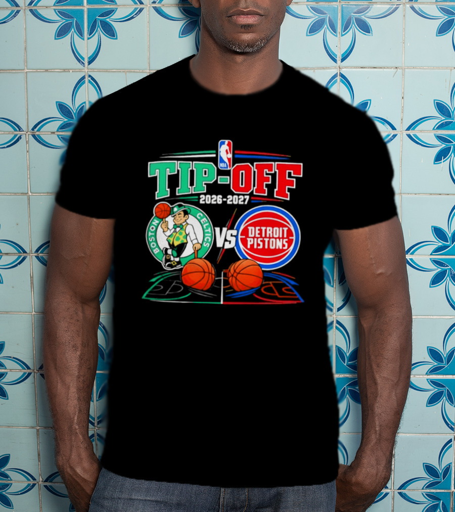 NBA Tip Off 2026 2027 Boston Celtics Vs Detroit Pistons Opening Night T-Shirt