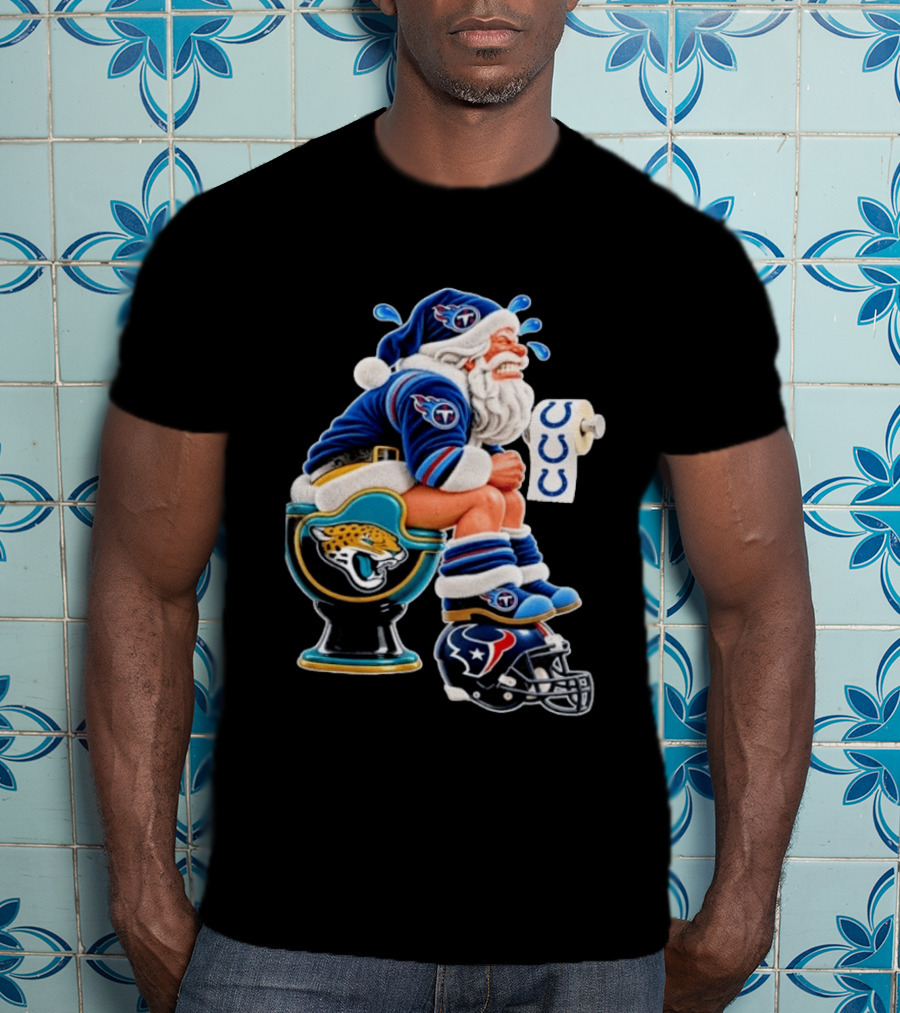 Tennessee Titans Santa Crying Jaguars Toilet Texans Helmet Colts Toilet Paper Christmas Football T-Shirt