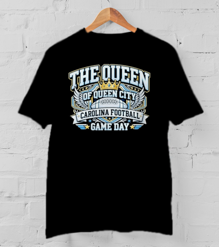 The Queen Of Queen City Carolina Football Game Day T-Shirt
