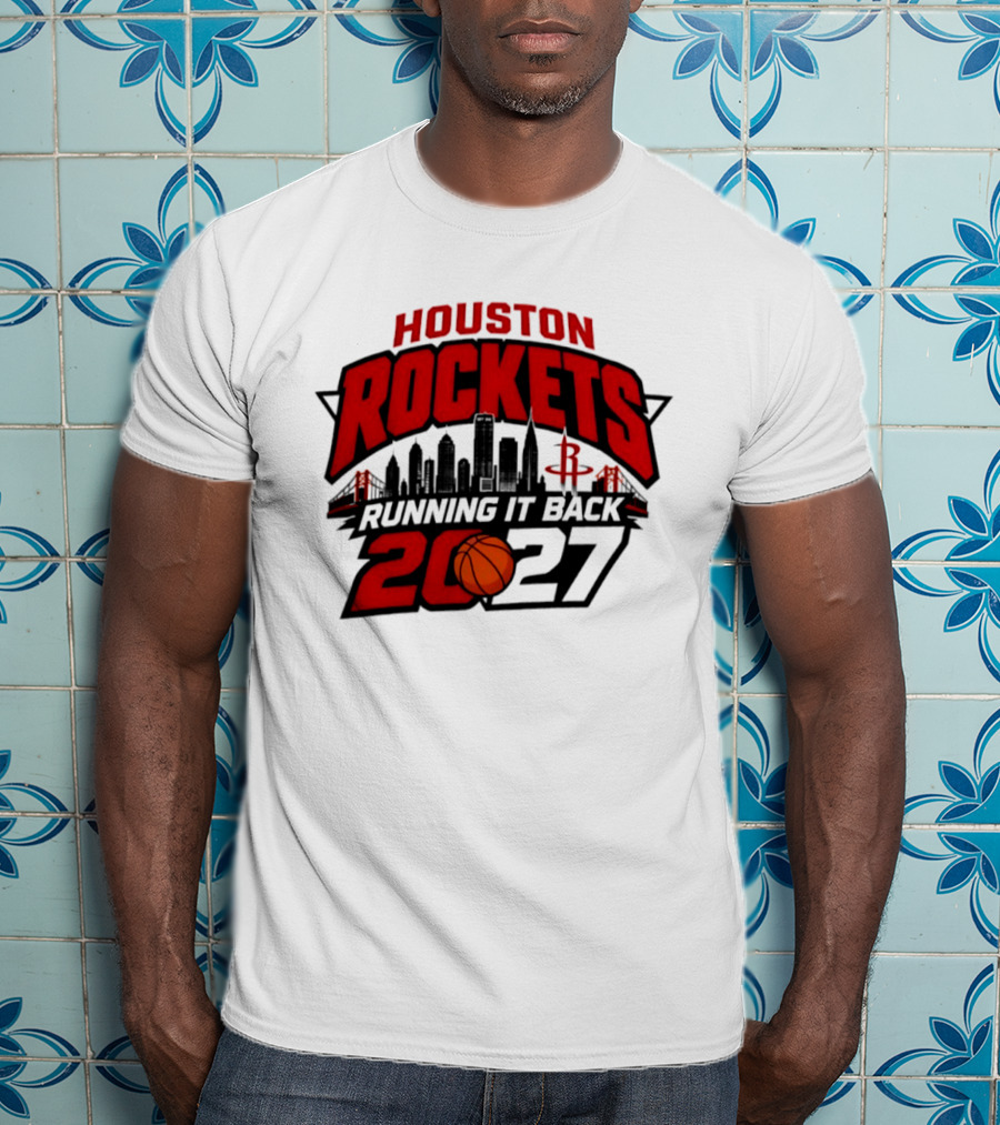Houston Rockets Running It Back 2027 NBA Skyline Basketball T-Shirt