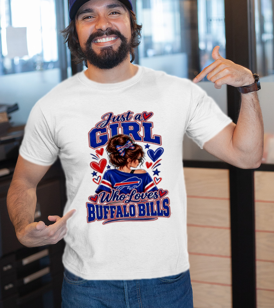 Just A Girl Who Loves Buffalo Bills T-Shirt