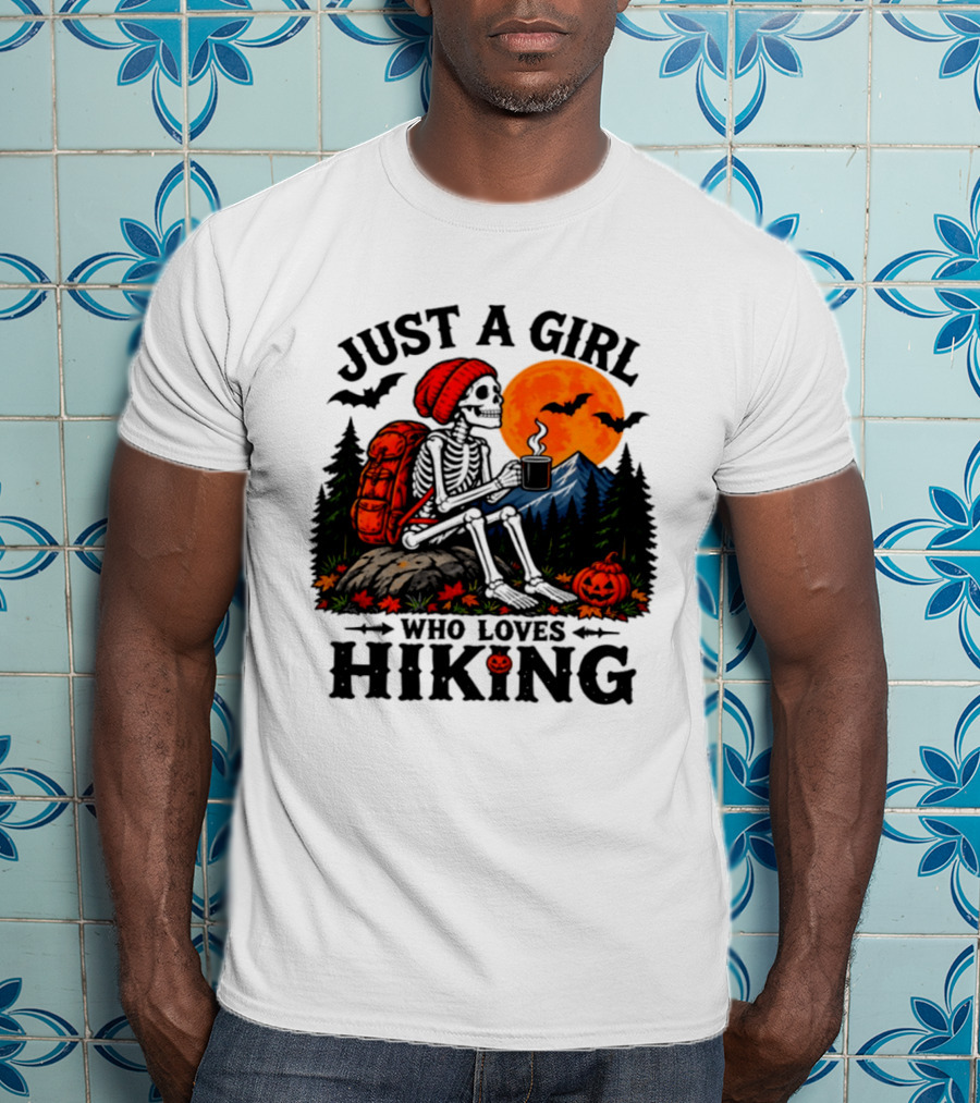 Just A Girl Who Loves Hiking Skeleton Autumn Halloween Pumpkin Bats And Coffee T-Shirt