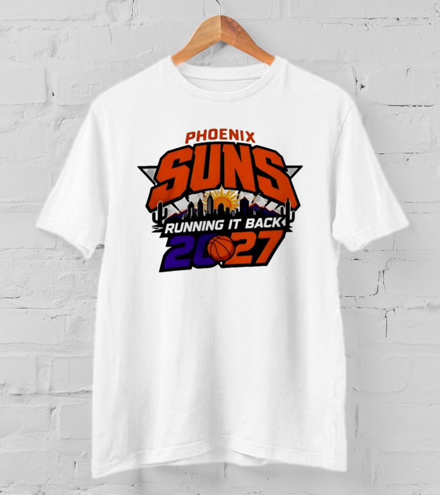 Phoenix Suns Running It Back 2027 NBA Skyline Basketball T-Shirt